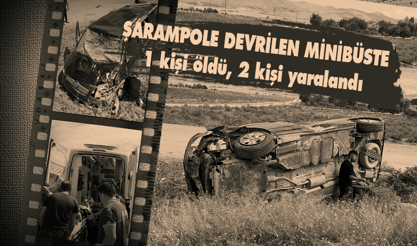 Şarampole devrilen minibüste 1 kişi öldü, 2 kişi yaralandı